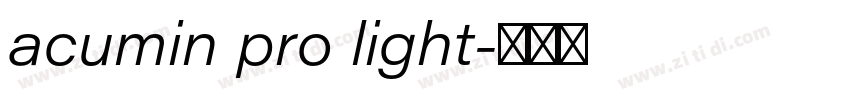 acumin pro light字体转换 acumin pro light字体转换